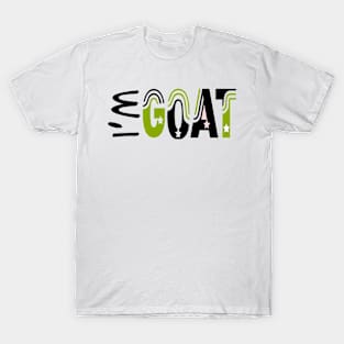 I'm GOAT T-Shirt